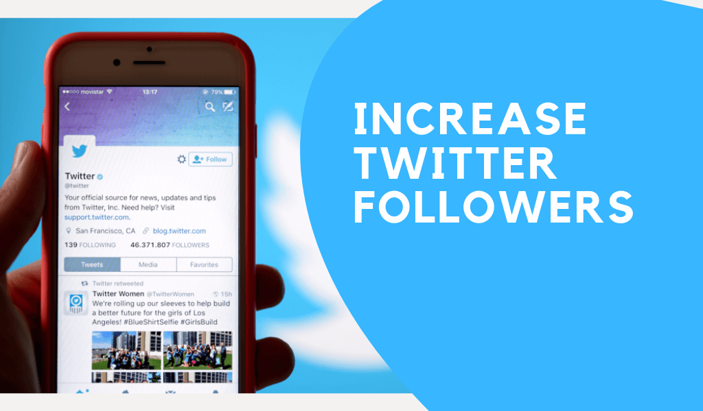 Effective Ways to Increase Your Twitter Followers