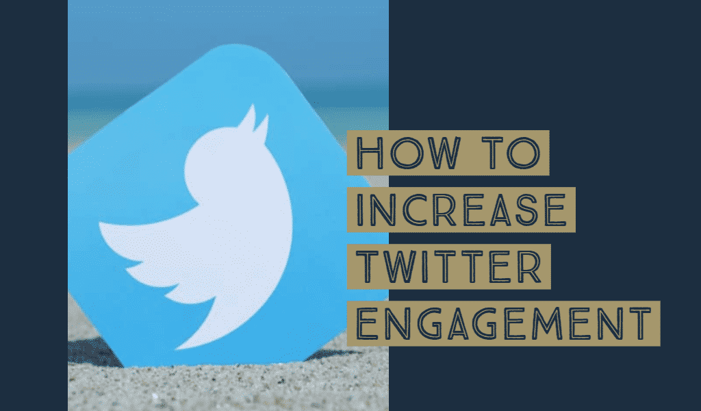 How To Increase Twitter Engagement