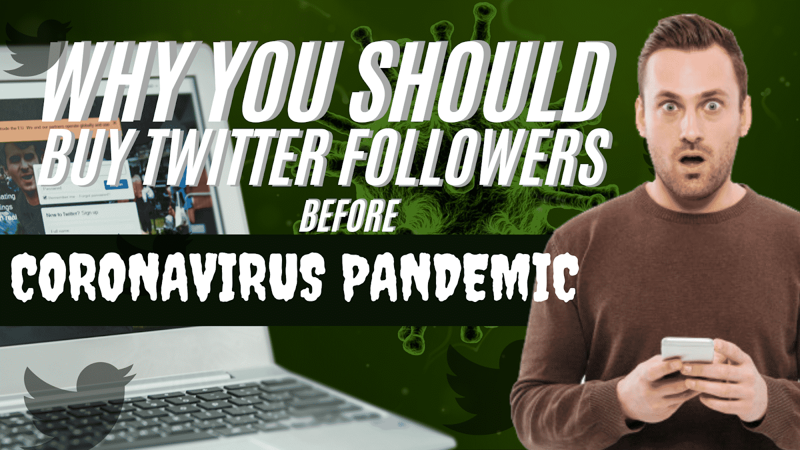 Why You Should Buy Twitter Followers Before Coronavirus Pandemic Now
