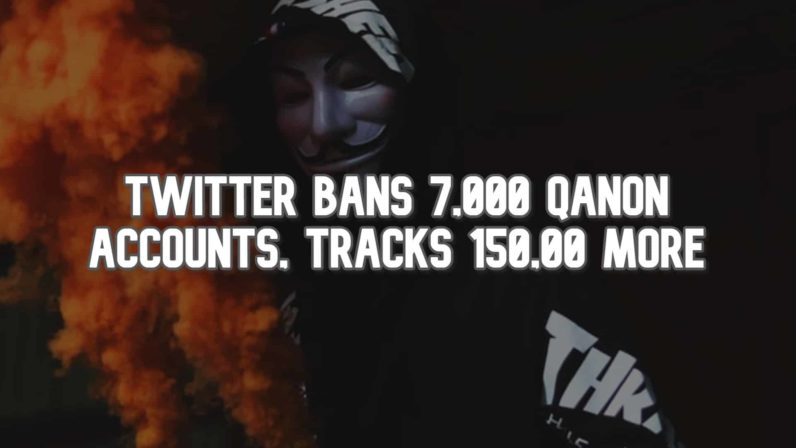 Twitter Bans 7,000 QAnon Accounts, Tracks 150,00 More